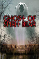 Ghost of Spirit Bear (Spirit Bear series 2)