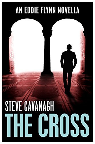 The Cross : Eddie Flynn Series