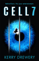 Cell 7 : Cell 7 Trilogy