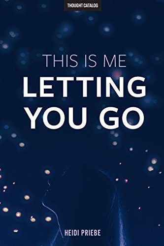 This is me letting you  go