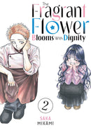 The Fragrant Flower Blooms With Dignity Manga Volume 2 | Manga books