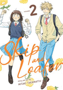 Skip and Loafer  Volume 2 | Manga Books