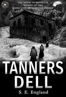Tanners Dell: Darkly Disturbing Occult Horror Book 2