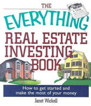 The Everything Real Estate Investing Book: How to get started and make the most of your money