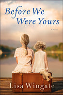 Before we were yours