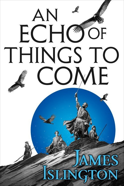 An Echo of Things to Come (The Licanius Trilogy Book 2)