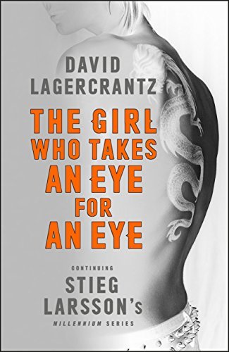 The Girl Who Takes an Eye for an Eye : Millennium Series