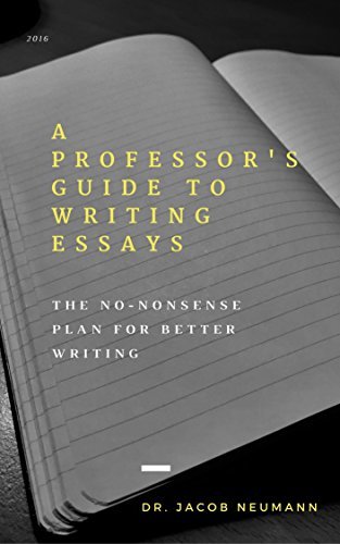 A professor's guide to writing essays