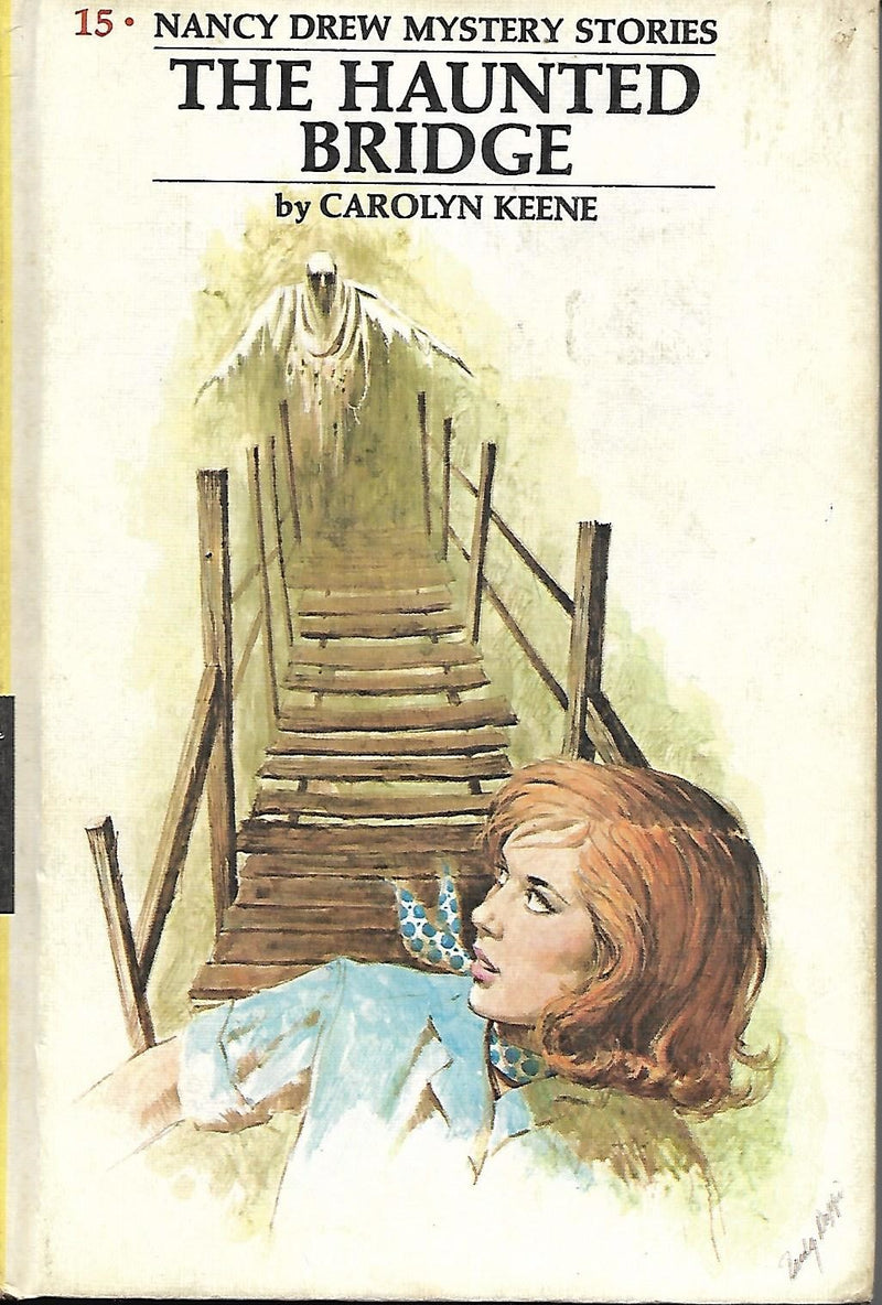 The Haunted Bridge (Nancy Drew, Book 15)