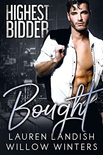 Bought - Highest Bidder Series