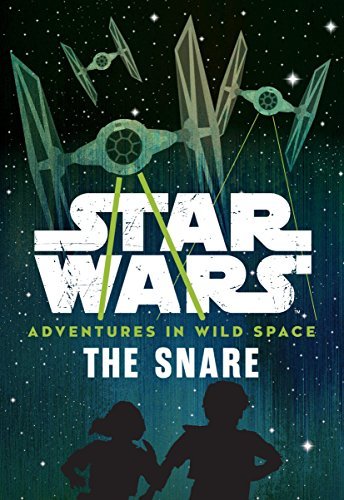 Star Wars Adventures in Wild Space: The Snare: Book 1