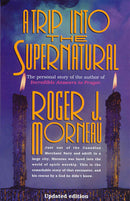 A trip into the supernatural