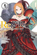Re:ZERO -Starting Life in Another World-, Vol. 4 (light novel) (Re:ZERO -Starting Life in Another World-, 4)