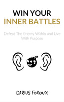 Win your inner battles