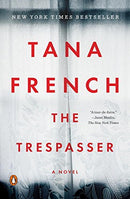 The Trespasser: A Novel (Dublin Murder Squad Book 6)