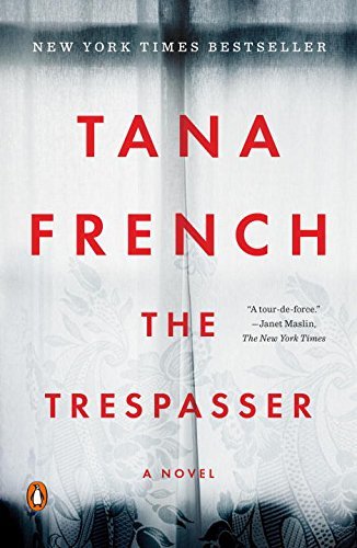 The Trespasser: A Novel (Dublin Murder Squad Book 6)