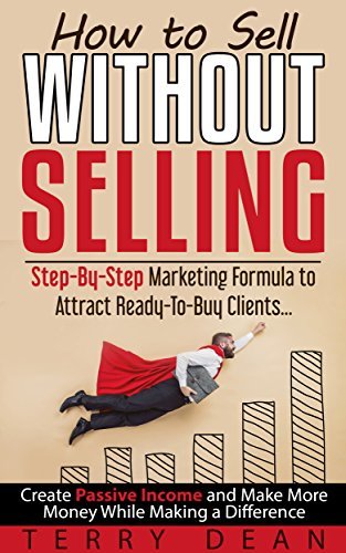 How to Sell Without Selling