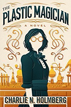 The Plastic Magician : The Paper Magician Book 4