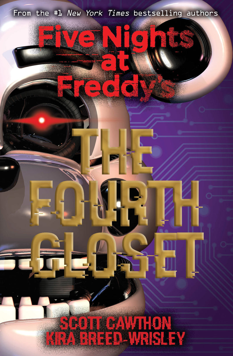 The Fourth Closet: Five Nights at Freddy’s book 3