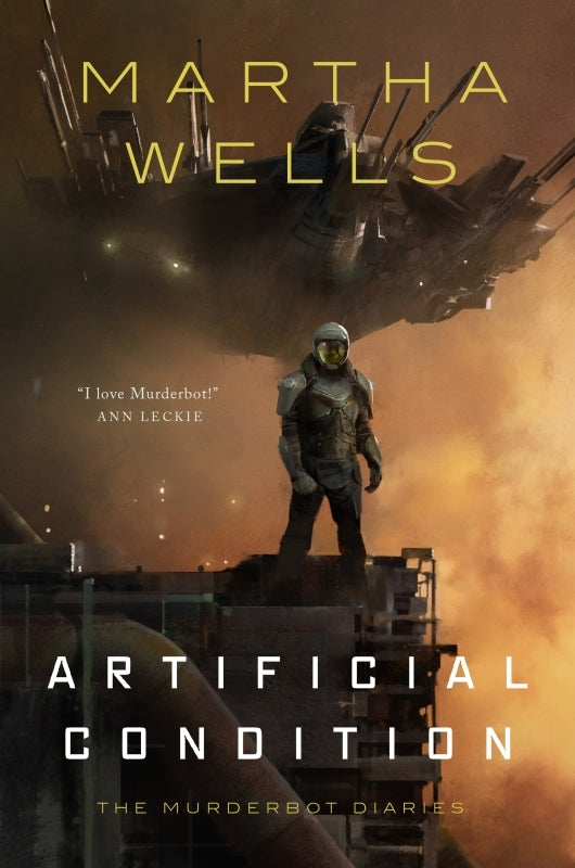 Artificial Condition (The Murderbot Diaries,