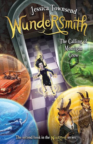 Wundersmith: The Calling of Morrigan Crow (Nevermoor Book 2)