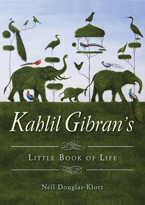 Kahlil Gibran's Little Book of Love