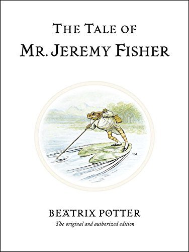 The Tale of Mr. Jeremy Fisher   | The World of Beatrix Potter: Peter Rabbit