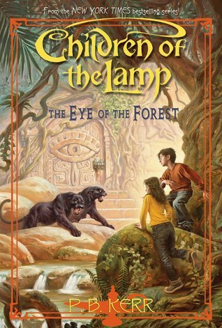 The Eye Of The Forest (Children Of The Lamp,