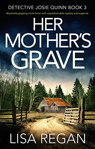 Her Mother's Grave: Absolutely gripping crime fiction with unputdownable