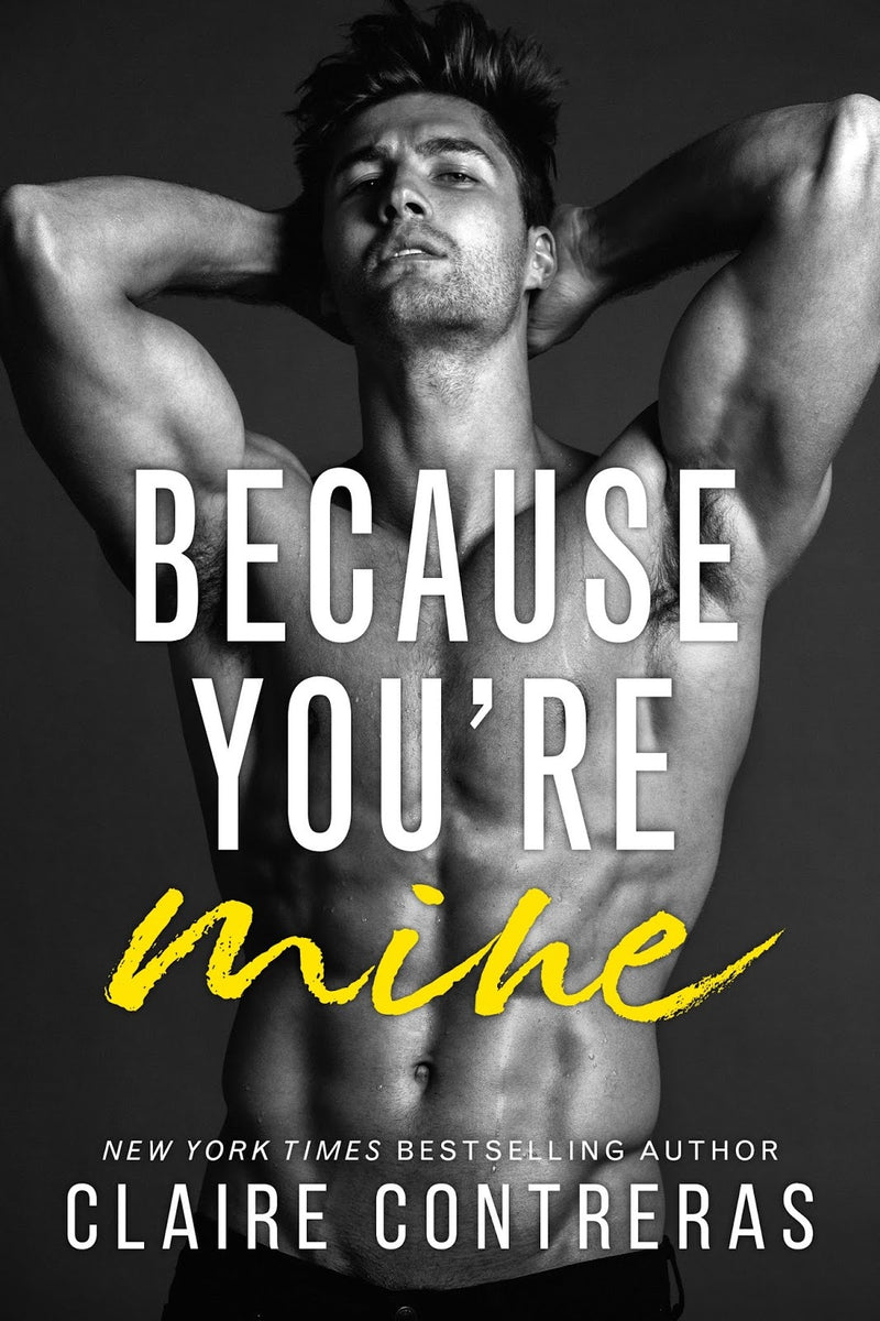 Because You're Mine: A Forbidden Romance (Sins & Deceit) Book 1