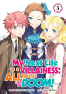 My Next Life as a Villainess: All Routes Lead to Doom! Volume 3 | Manga Books