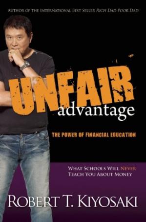 Unfair Advantage -The Power of Financial Education