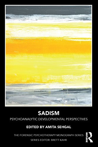Sadism Psychoanalytic Developmental Perspectives
