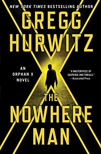 The Nowhere Man: Orphan X Series