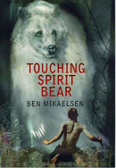 Touching Spirit Bear  (Spirit Bear series 1)