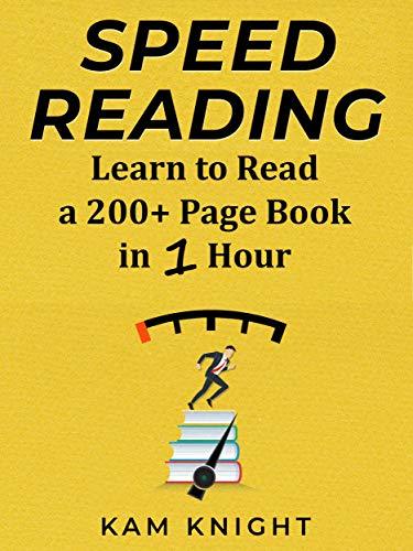 Speed Reading: Learn to Read a 200+ Page Book in 1 Hour (Mental Performance)