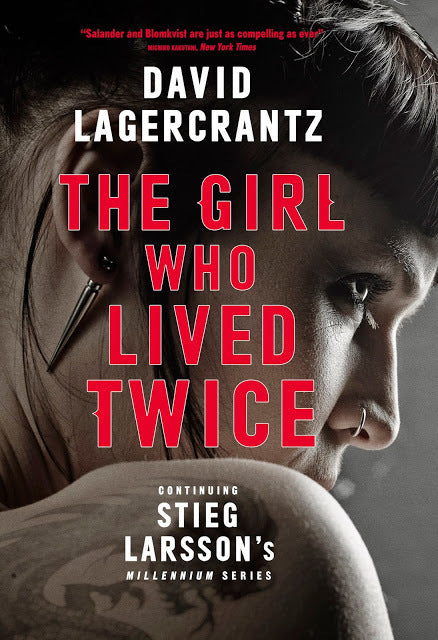 The Girl Who Lived Twice : Millennium Series