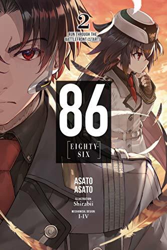 86—EIGHTY-SIX, Vol. 2: Run Through the Battlefront (light novel)