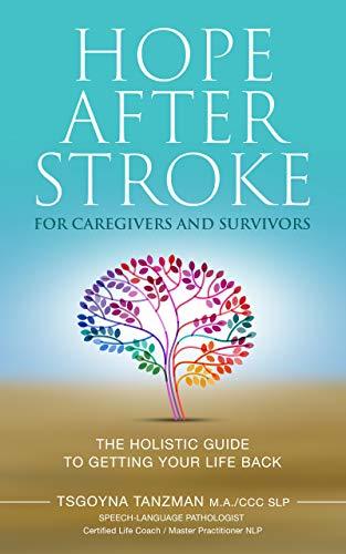 Hope After Stroke for Caregivers and Survivors