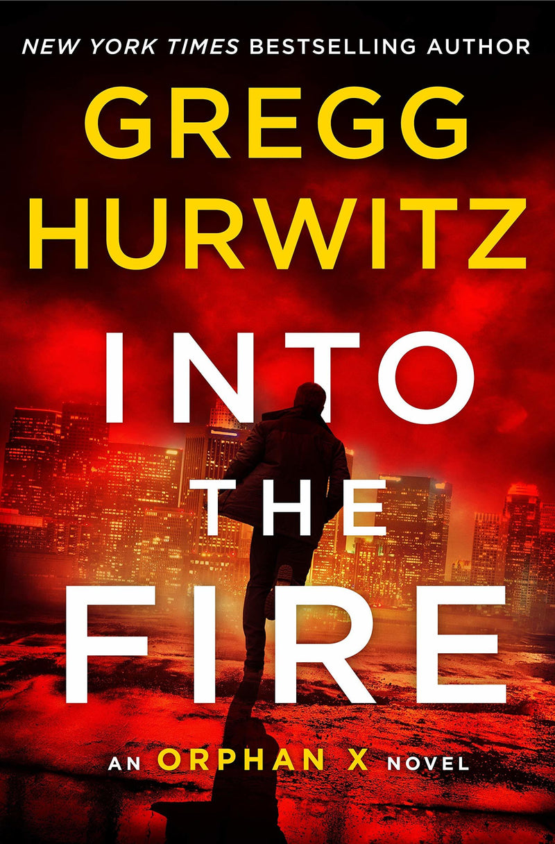 Into the Fire:Orphan X Series