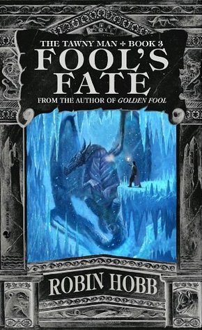 Fool's Fate : The Tawny Man Series BOOK 3