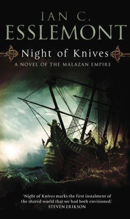 Night of Knives : Novels of the Malazan Empire Series