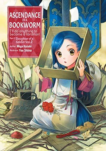 Ascendance of a Bookworm: Part 2 Volume 1 (Light Novel)