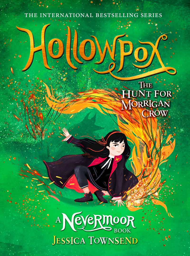 Hollowpox: The Hunt for Morrigan Crow (Nevermoor Book 3)