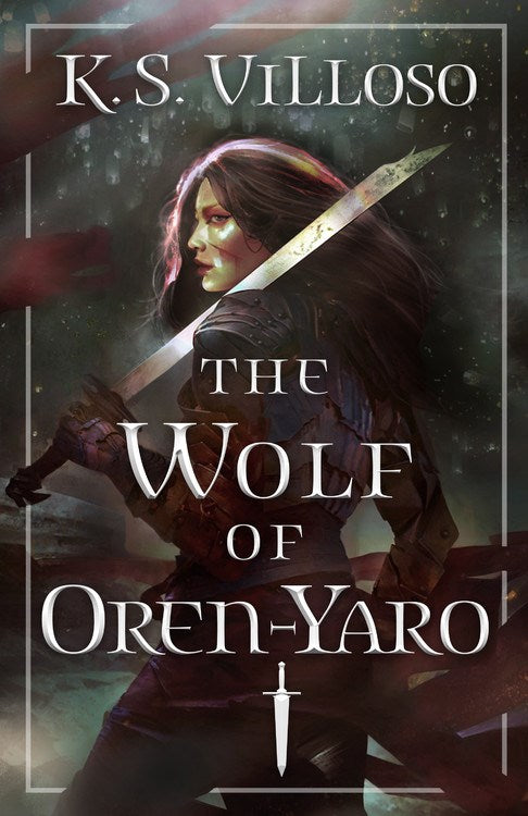 The Wolf of Oren-Yaro (Chronicles of the Bitch Queen,