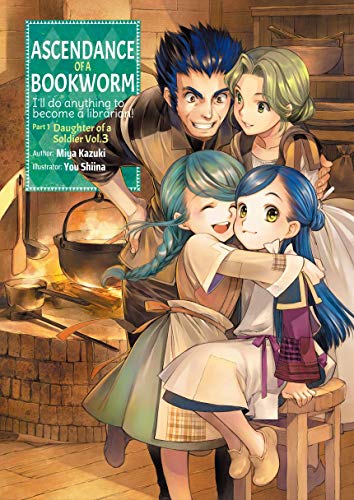 Ascendance of a Bookworm: Part 3 Volume 1 (Light Novel)