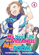 My Next Life as a Villainess: All Routes Lead to Doom! Volume 4 | Manga Books