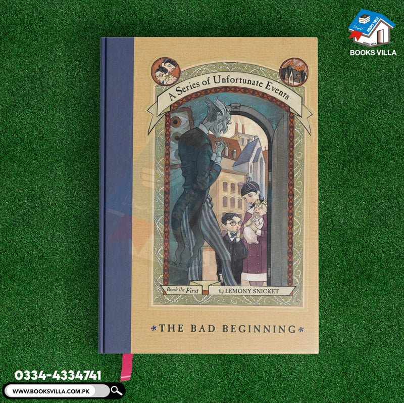 The Bad Beginning(A Series of Unfortunate Events, Book 1)