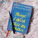 Things I Wish I Told My Mother