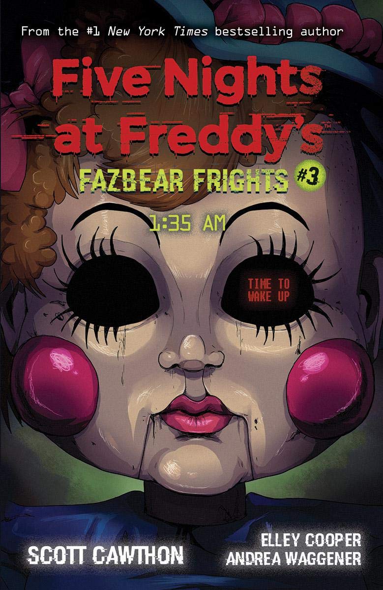 1:35:00 AM : Five Nights at Freddy’s: Fazbear Frights Series